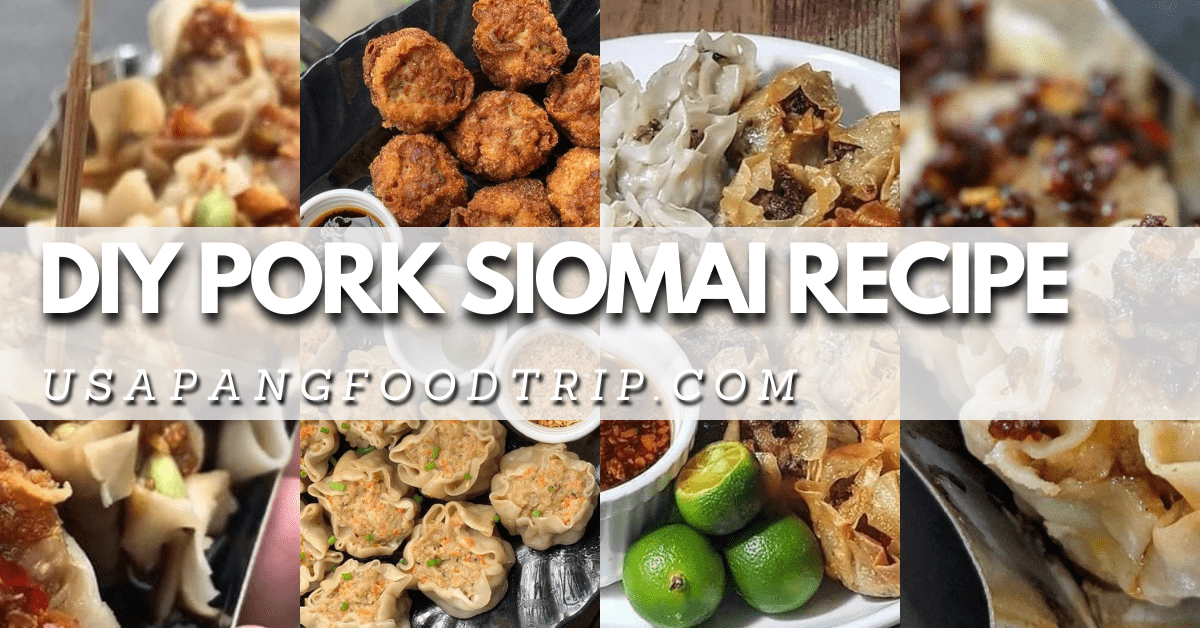 DIY Pork Siomai Recipe (How To Cook Siomai)