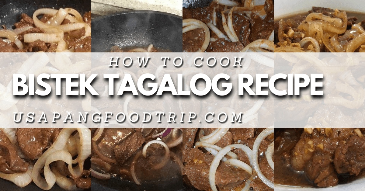 Bistek Tagalog | Filipino BEEF Steak Recipe