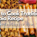 How to Cook Traditional Lumpia Recipe